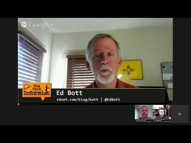The Tech Informist - Episode 14 - Ed Bott from ZDNet