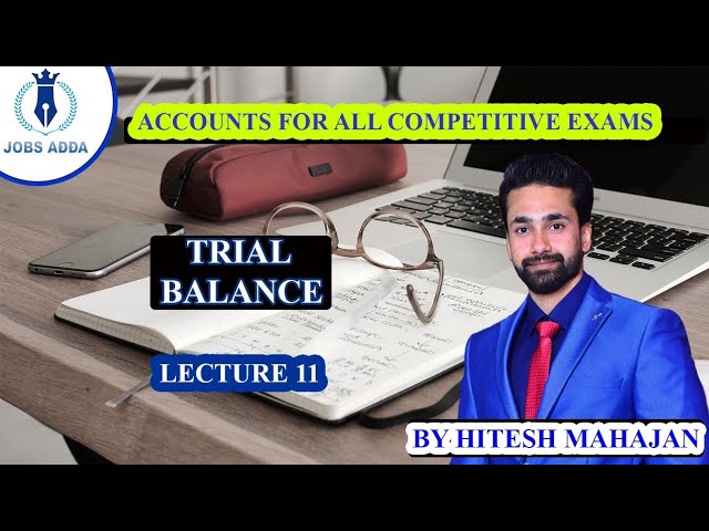 Introduction to Accountancy (Trial Balance) #JKSSB | Lecture. 11 | By Hitesh Mahajan | Jobs Adda.