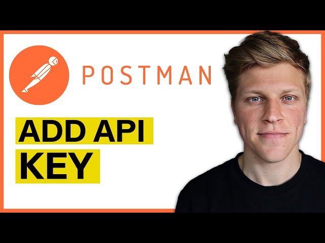 How to Add an API Key in Postman (2026)