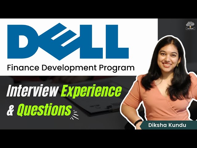 Dell Interview Questions | Dell Interview Experience & Process | Interview Questions for Finance Job