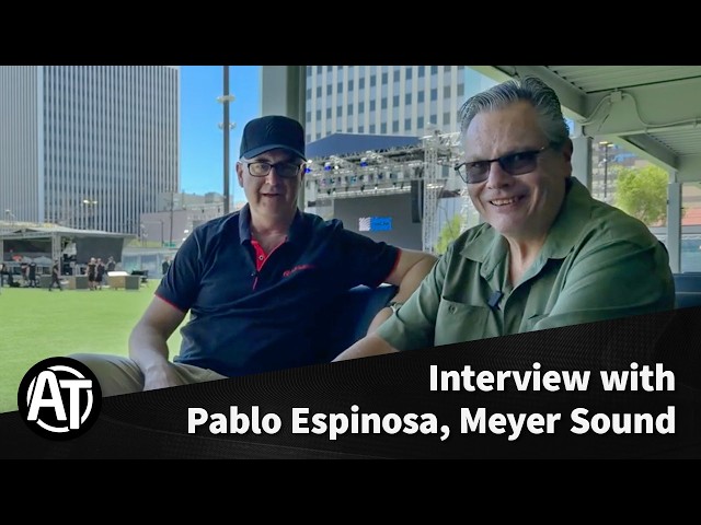 An Interview with Pablo Espinosa, Meyer Sound – TIGRA Line Array & 1800-LFC Launch