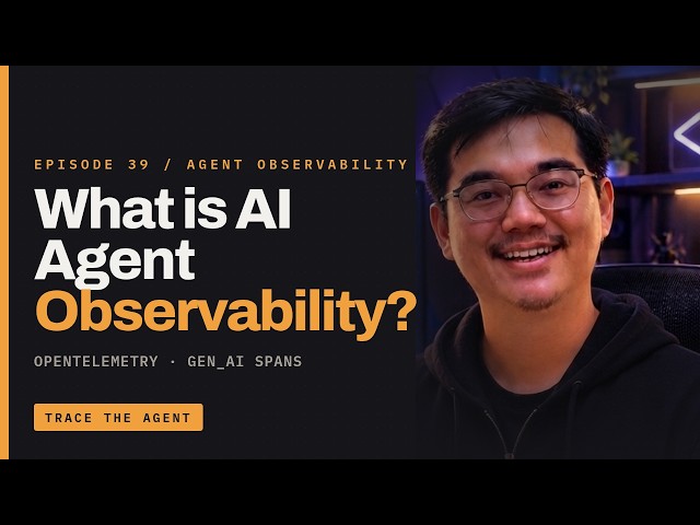 What is AI Agent Observability? (The Spans OpenTelemetry Defines)