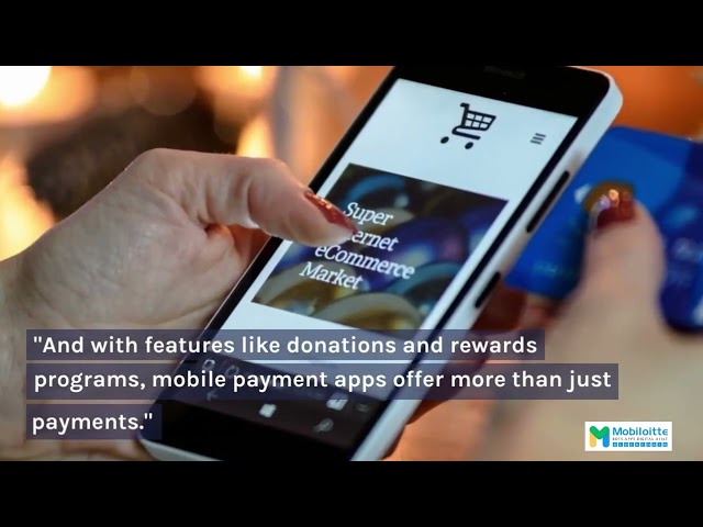 The Convenience of Mobile Payment Apps: A Better Way to Handle Your Finances