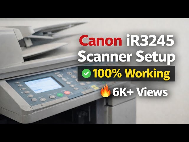How to Configure Scanner Settings on Canon iR3245 | Step-by-Step Setup Guide🖨️📥🖥️⚙️🗂️