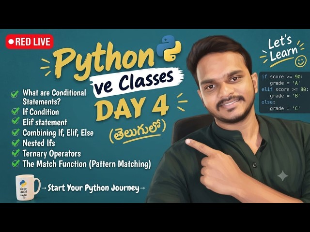 Python Conditional Statements in Telugu | if, if-else, elif, Ternary, Nested if & Match Case | Day 4
