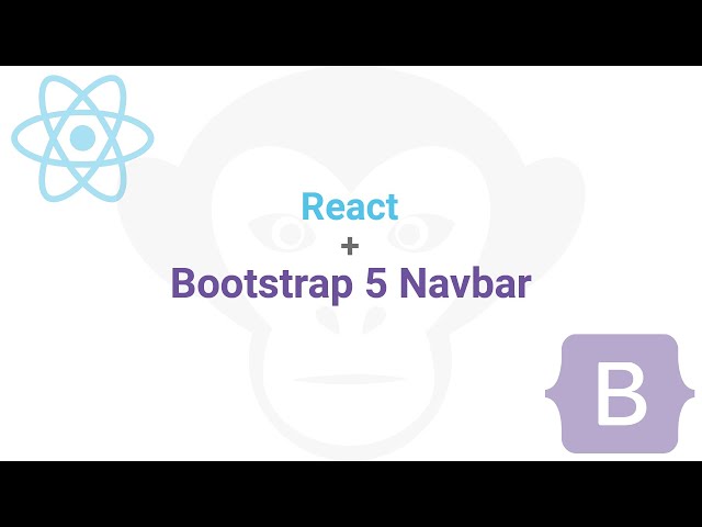 How to add a Bootstrap 5 Navbar component to a React application.