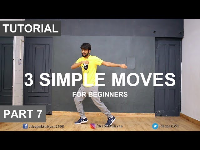 How to Dance | Basic Dance Steps for beginners | 3 Simple Moves | Deepak Tulsyan | Part 7