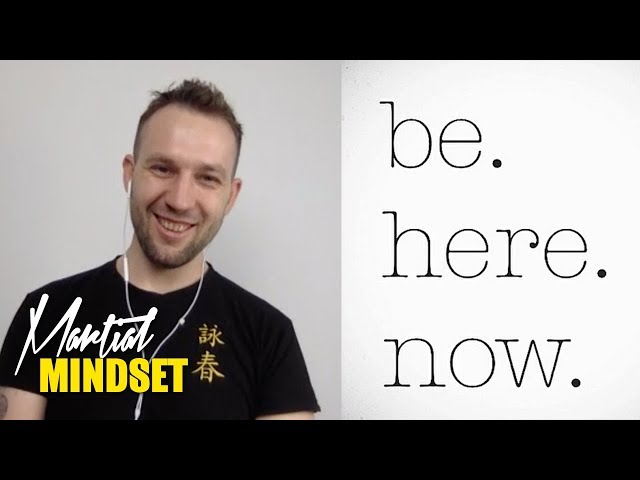 Be Here Now, Presence as the Key to Happiness | Sifu Mark Phillips and Sifu Bogdan Rosu