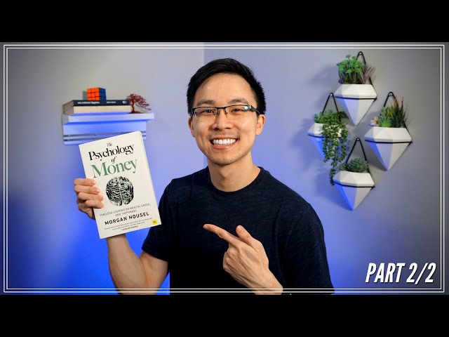 10 Takeaways from The Psychology of Money by Morgan Housel (2 of 2) | Will's Reading Corner