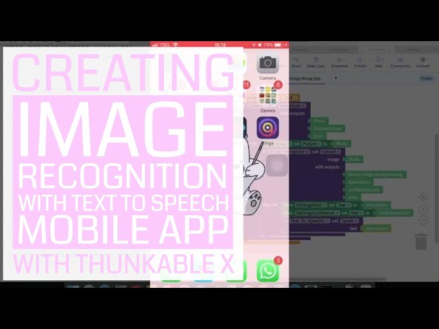 Creating Image Recognition App with Thunkable X with Text to Speech