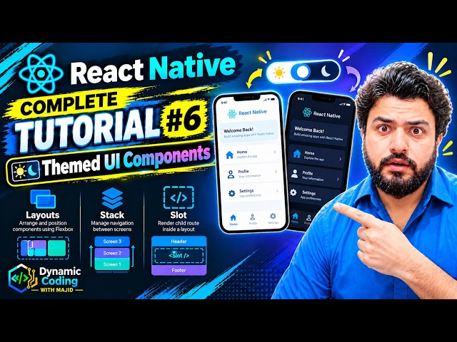 Complete React Native Tutorial #6 – Themed UI Components