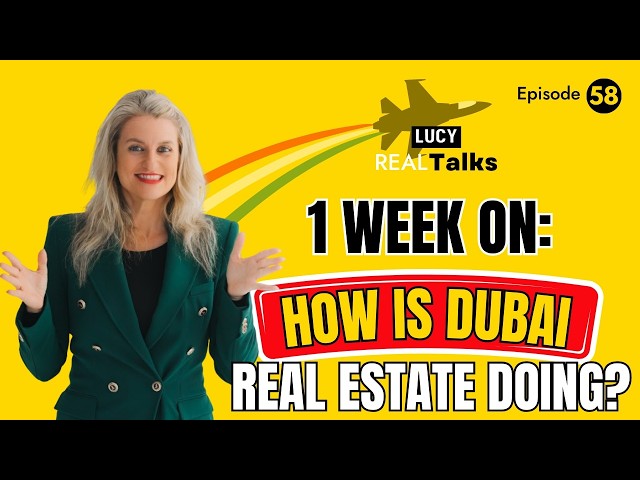 Episode 58: 1 week on. How is Dubai Real Estate doing?