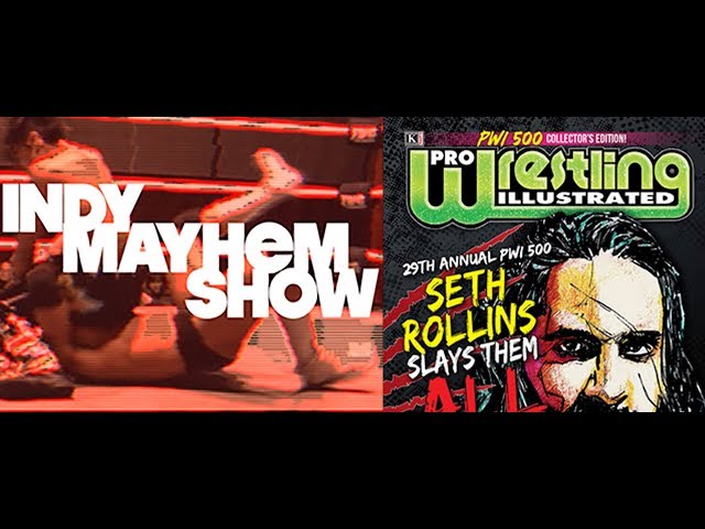 Indy Mayhem Show PWI500 Special with PB Smooth & Lee Moriarty