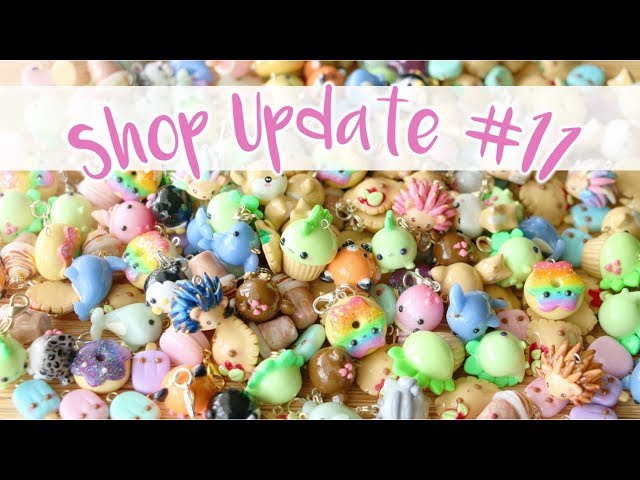 HUGE Shop Update #11│Over 225 Polymer Clay Charms