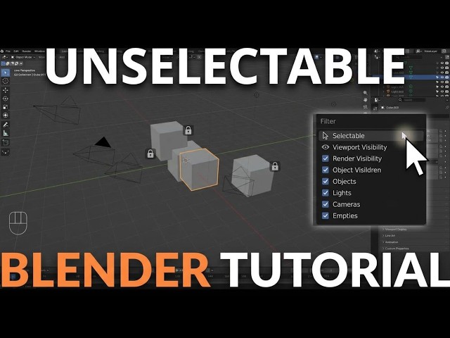How to Make Objects Unselectable in Blender