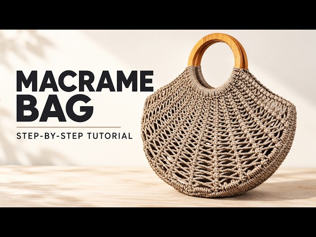 Macrame Bag Tutorial | Step By Step