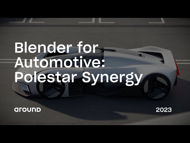 Polestar Synergy | Blender for Automotive | Around 2023