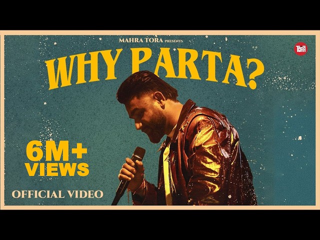 Why Parta ? (Official Music Video) | Sumit Parta | New Haryanvi Songs 2026