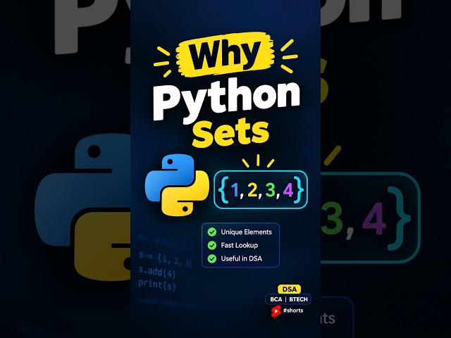 Why Python Sets |DSA | BCA BTECH #shorts