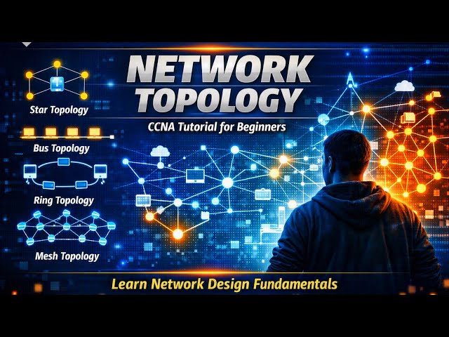 Network Topology Explained | CCNA Tutorial for Beginners 🌐