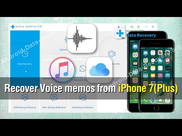 How to Recover Voice Memos from iPhone 7／7 Plus