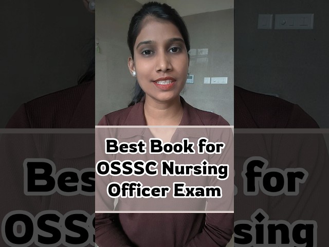 Best Book for OSSSC Nursing Officer Exam #nursingofficer #nursingexam #osscexam  #OdishaStaffNurse