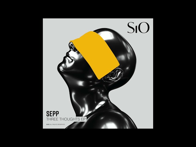 Sepp - Want It [SiO005]