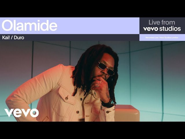 Olamide - Kai! / Duro | Live from Vevo Studios