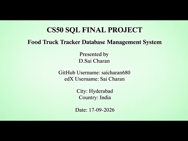 Food Truck Tracker Database Management System (CS50 SQL Final Project).