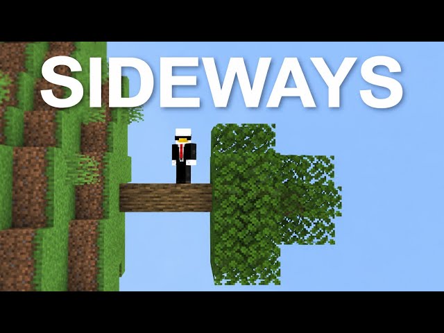 Minecraft But It's SIDEWAYS