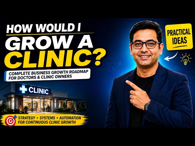 How to Grow Your Clinic in 2026 | Business Growth Roadmap for Doctors