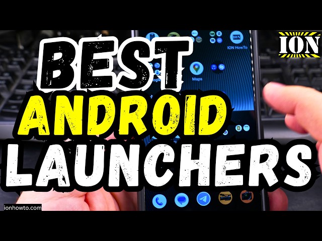 How to Install and Use Custom Android Launchers: Nova & Microsoft Launcher vs Default