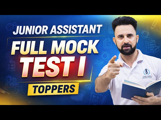 JUNIOR ASSISTANT || FULL MOCK 01 || TOPPERS