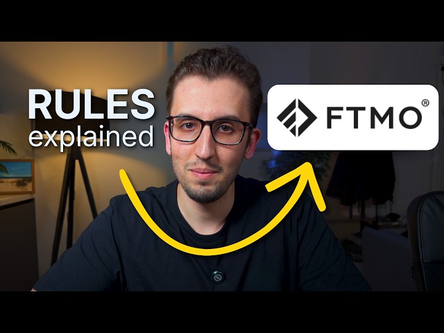 FTMO Rules Explained in 6 Minutes