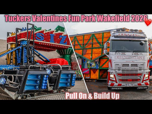 Tuckers Valentines Fun Park Wakefield Pull On & Build Up February 2026 | New Location For This Year!