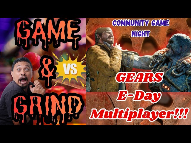 Game Night!: Multiplayer GRIND those GEARS!! How About Them Exclusives!