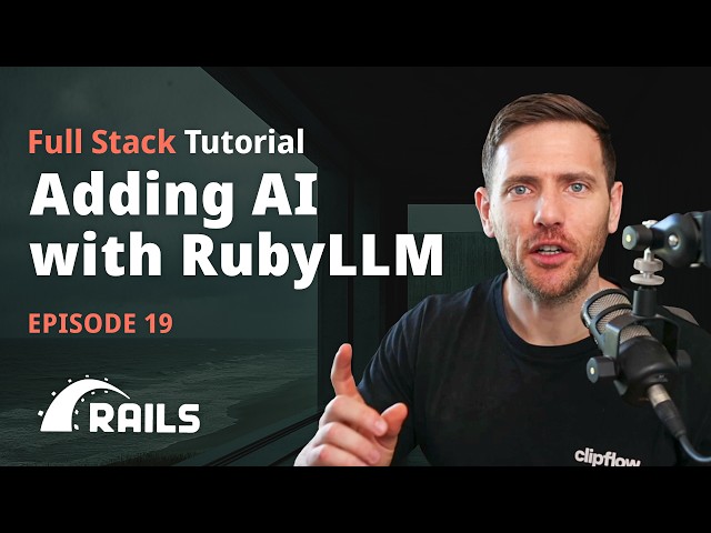 Smarter Rails apps with AI using RubyLLM