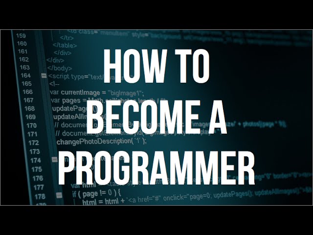 How To Become a Programmer