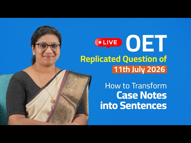 🔴 LIVE | OET Writing – Replicated Question Discussion (11th July 2026