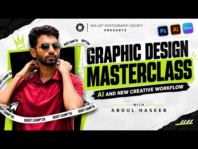 Graphic Design Masterclass | AI & Creative Workflow | Boot Camp ’26 Part 1