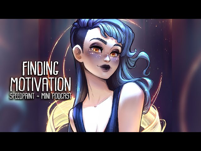 Finding Motivation/Nyx Speedpaint+mini podcast
