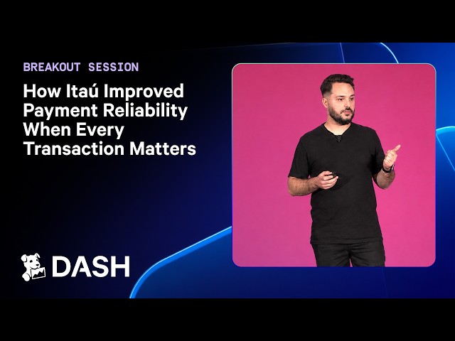 How Itaú Improved Payment Reliability When Every Transaction Matters