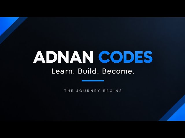 Adnan Codes Is Here 🚀 | Learn. Build. Become. #Shorts