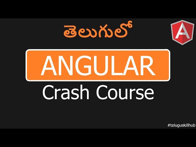 Angular Crash Course In Telugu