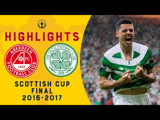 Celtic Secure Invincible Treble! | Aberdeen 1-2 Celtic | Scottish Cup Final 2016-17