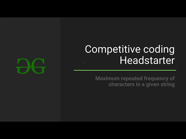 Competitive Programming Headstarter | GeeksforGeeks