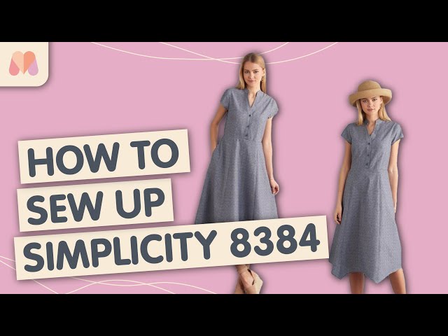 How to make the Simplicity 8384 | Dress Sew-along
