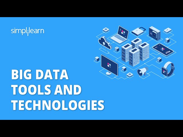 Big Data Tools and Technologies | Top 10 Big Data Tools | Big Data Tools Tutorial | Simplilearn