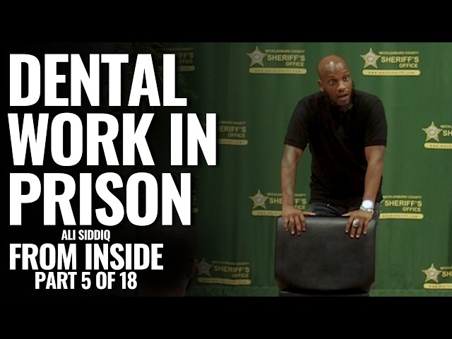 Dental Work in Prison | From Inside: Part 5 of 18 | Ali Siddiq
