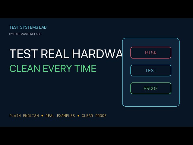 Use Pytest for Hardware Testing — A Practical Architecture
